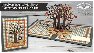 Cardmaking with Dies: Autumn Trees Pop up