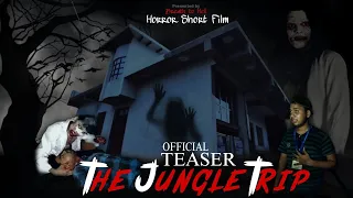 Official teaser || The Jungle Trip || Horror Short Film 2023  - b2h