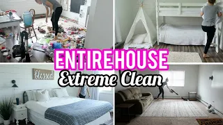 Entire House Clean | Extreme Clean With Me | Whole House Cleaning Motivation