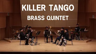 Killer Tango - Sonny Kompanek / 브라더스 Brass Quintet