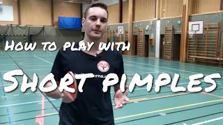 How to play with SHORT PIMPLES | table tennis & ping pong tutorial | advanced level | Max Noresson