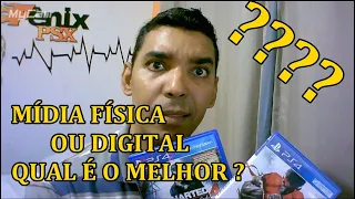 JOGOS MÍDIA FÍSICA OU DIGITAL?qual é o melhor ?????