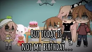 Top 10 It's not my birthday anymore! meme || Gacha Life & Gacha Club