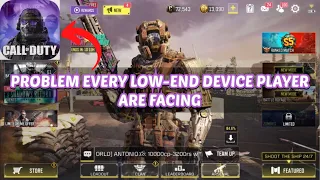 Problem Every Low-End Device Player are Facing