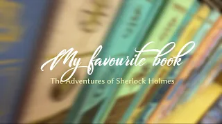 My favourite book - "The Adventures of Sherlock Holmes" видео 10"А" класса