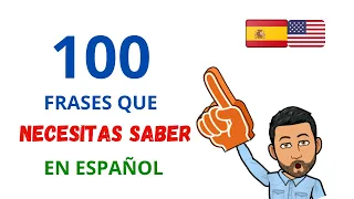 ✅1️⃣0️⃣0️⃣FRASES QUE NECESITAS SABER EN UNA CONVERSACIÓN EN ESPAÑOL✅💯Aprender Español💯(ESP - ENG)