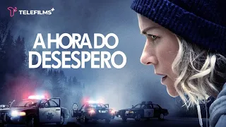 Trailer – A Hora do Desespero | TeleFilms Plus