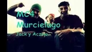 MC4 Murcielago letra