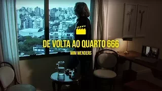 Wim Wenders - De volta ao quarto 666