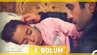 Kızım 9. Bölüm