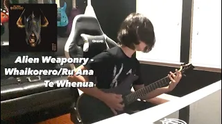 Alien Weaponry - Whaikorero/Ru Ana Te Whenua guitar cover