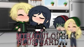 Miraculous gacha life "PLUS TARD" #1 GLMV "la da dee"