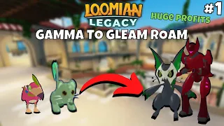 Gamma To Gleam Roam #1 | Loomian Legacy