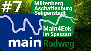 MainRadweg: Miltenberg, Aschaffenburg, Seligenstadt | Radtour #7 | Radreise DOKU |