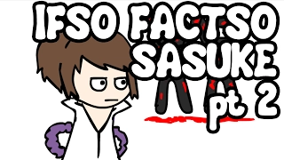 Ifso Factso Sasuke Part 2