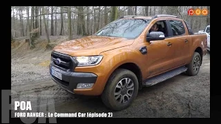 Ford Ranger 2016 : le command car - Essai 2/3