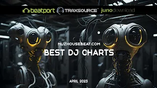 Best DJ Charts from Beatport, Juno & Traxsource   April 2023