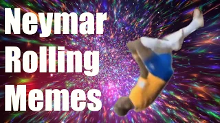 Neymar Rolling Memes • Compilation