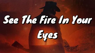 Red Dead Redemption 2 Official Soundtrack - See The Fire In Your Eyes - Lyrics