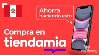 Guía completa de compra Tiendamia Perú (2022) | Comprar en Estados Unidos desde Perú