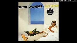 Stevie Wonder- A1- Go Home- Special Re-Mix