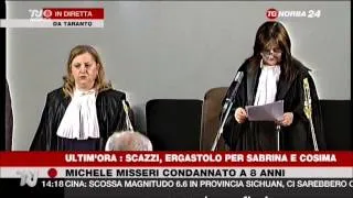 Taranto. Processo Sarah Scazzi. LA SENTENZA