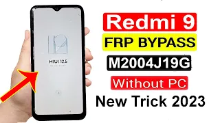 Redmi 9 (M2004J19G) FRP Bypass 2023 |  Google Lock Remove MIUI 12 | Redmi 9 FRP Unlock Android 11