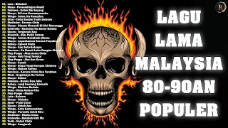 Lagu Malaysia Lama Terbaik Populer - Rock Kapak Malaysia 80 - 90an | Lagu Kenangan Sepanjang Masa