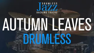 Autumn Leaves - Jazz Drumless Backing Track - by Joseph Kosma (1945)