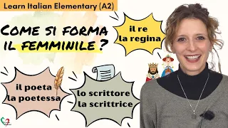 12. Learn Italian Elementary (A2): Come si forma il femminile- How to form the feminine of nouns