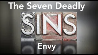 THE SEVEN DEADLY SINS- ENVY | TOLBC  BIBLE STUDY