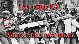 Seconda Guerra Mondiale ⁍ 1 Settembre 1939 Comunicato della Radio Polacca!