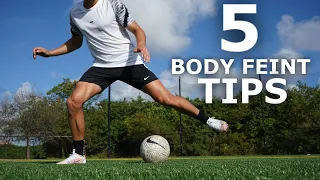 How To Master The Body Feint | 5 Tips To Improve Your Body Feints