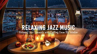 Winter Ambience - Relaxing Jazz Serenade with Falling Snow By Window - Music for a Relaxing Evening