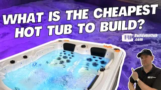 What is the Cheapest Hot Tub to Build? - In this video I will answer this question!