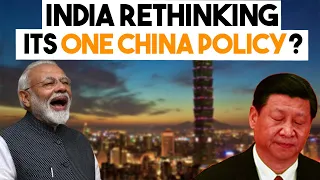 How India is reconsidering its one China policy