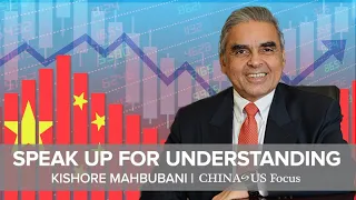 Speak Up for Understanding | Kishore Mahbubani