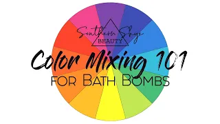 Color Mixing 101 - For Bath Bombs