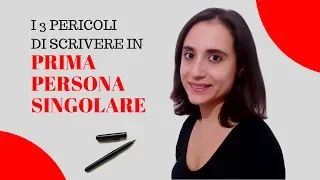 3 pericoli di scrivere in prima persona singolare | Scrittura creativa #8