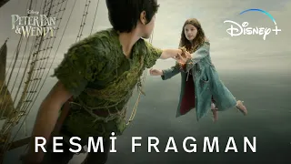 Peter Pan & Wendy | Resmi Fragman | Disney+