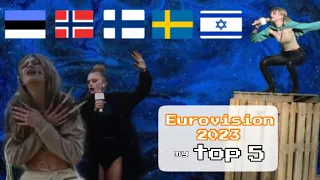 Eurovision 2023 top 5 BUT i recreate them