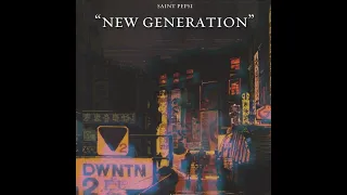SAINT PEPSI - New Generation full album (2013)