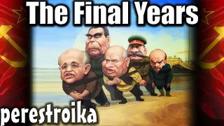 What Happened in the Final Years of the Soviet Union?