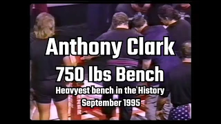 Anthony Clark | World record bench press 750 lbs / 340 kg in 1995