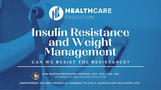 Insulin Resistance and Weight Management [Live Webinar Replay]