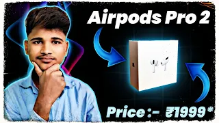 airpods pro 2nd generation unboxing and review || apple airpods under ₹2000