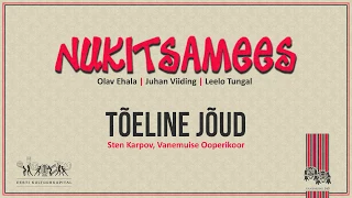 Nukitsamees - Tõeline Jõud