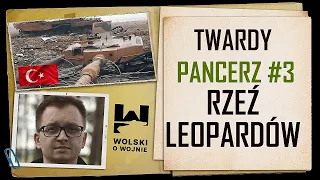 TWARDY PANCERZ #3  RZEŹ LEOPARDÓW 2