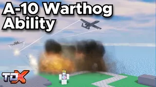 TDX A-10 Warthog Power Ability (TDX Leaks #30)