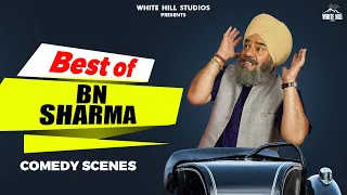 BEST OF BN SHARMA : Punjabi Comedy Scenes